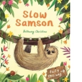 Slow Samson