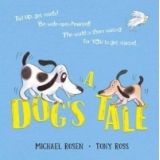 Dog's Tale: Life Lessons for a Pup