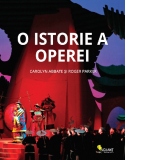 O istorie a operei