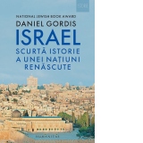 Israel. Scurta istorie a unei natiuni renascute