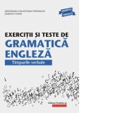 Exercitii si teste de gramatica engleza. Timpurile verbale