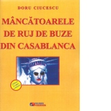 Mancatoarele de ruj de buze din Casablanca