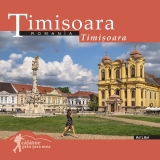 Calator prin tara mea. Timisoara (romana-engleza)