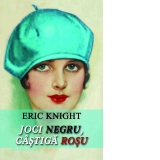 Joci negru, castiga rosu