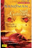 Sandman. Volumul 1. Preludii si nocturne