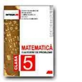 MATEMATICA. EXERCITII SI PROBLEME PENTRU CLASA A V-A.(SEMESTRUL I)