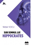 Sub semnul lui Hippocrates