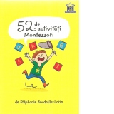 52 de activitati Montessori