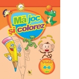 Ma joc si colorez. Activitati 4-6 ani