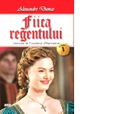 Fiica regentului. Volumul 1