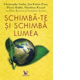 Schimba-te si schimba lumea!