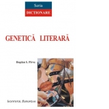 Dictionar de genetica literara