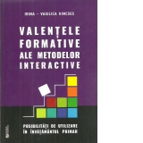 Valentele formative ale metodelor interactive