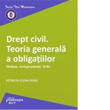 Drept civil. Teoria generala a obligatiilor. Sinteze. Jurisprudenta. Grile