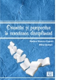 Orientari si perspective in cercetarea disciplinara