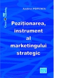 Pozitionarea, instrument al marketingului strategic