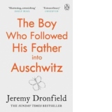 Boy Who Followed His Father into Auschwitz