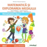 Matematica si explorarea mediului. Manual pentru clasa I, partea I