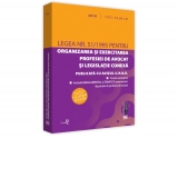 Legea nr. 51/1995 pentru organizarea si exercitarea profesiei de avocat si legislatie conexa: 2019. Editie tiparita pe hartie alba