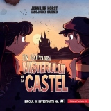 Biroul de investigatii nr. 2. In cautarea misterului de la castel