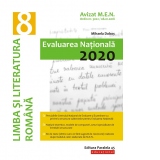 Limba si literatura romana. Evaluarea Nationala 2020. Clasa a VIII-a