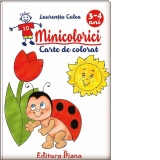 Minicolorici. Carte de colorat 3-4 ani