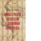 Nobelul pentru literatura ca patrimoniu geocultural