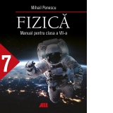 Fizica. Manual pentru clasa a VII-a