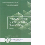 Contabilitate si raportare financiara. Editia a IV-a, revizuita