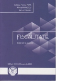 Fiscalitate. Editia a V-a, revizuita si adaugita