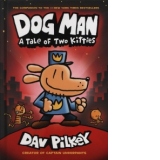 Dog Man 3: A Tale of Two Kitties