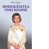 Singuratatea unei Regine