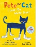 Pete the Cat I Love My White Shoes