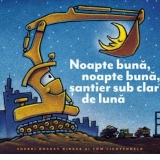 Noapte buna, noapte buna, santier sub clar de luna