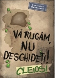 Va rugam nu deschideti! CLEIOS!