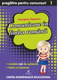 Culegere pregatire pentru concursuri. Comunicare in limba romana pentru clasa I