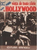 Viata de toate zilele la Hollywood (1915 - 1935)