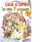 Calul si lupul si alte 7 povesti