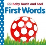 Baby Touch and Feel First Words