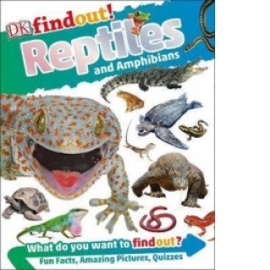 DKfindout! Reptiles and Amphibians