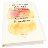 Orgi si altare demontate. Antologie alcatuita de Claudiu Komartin