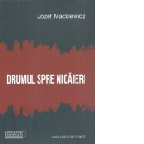 Drumul spre nicaieri