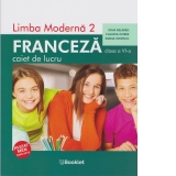 Limba moderna 2. Franceza, caiet de lucru pentru clasa a VI-a