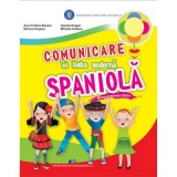 Comunicare in limba moderna spaniola. Manual pentru clasa I