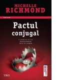 Pactul conjugal. O casnicie de vis transformata intr-un cosmar