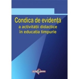 Condica de evidenta a activitatii didactice din educatia timpurie