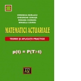 Matematici actuariale. Teorie si aplicatii practice