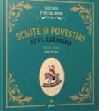 Schite si povestiri de I.L. Caragiale