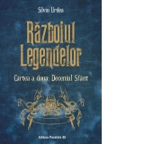 Razboiul legendelor. Cartea a doua: Deceniul Sfant