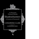 Illustrated History of Notable Shadowhunters and Denizens of